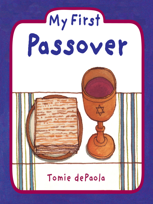 Title details for My First Passover by Tomie dePaola - Available